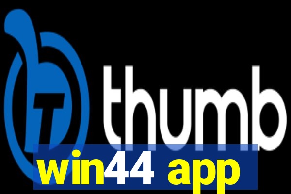 win44 app